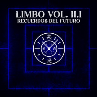 Limbo Vol. 2.1: Recuerdos del Futuro