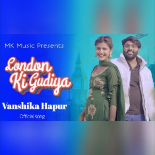 London ki Gudiya