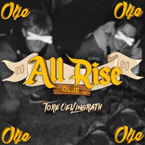 All Rise 2020 ft. Tore Oellingrath | Boomplay Music