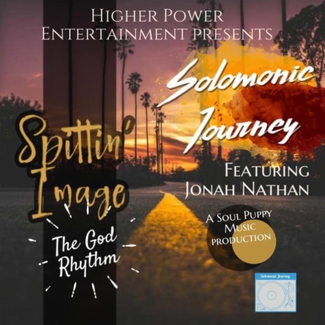 Spittin’ Image (The God Rhythm) ft. Solomonic Journey & Jonah Nathan | Boomplay Music