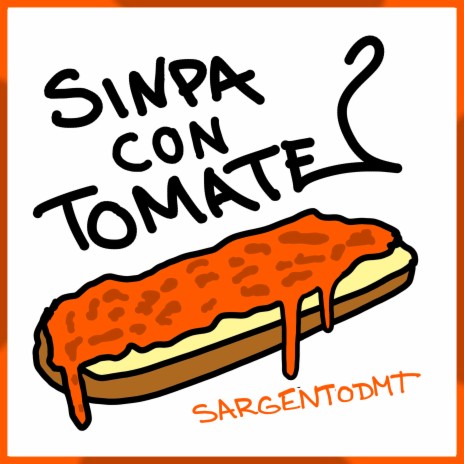 Sinpa Con Tomate | Boomplay Music