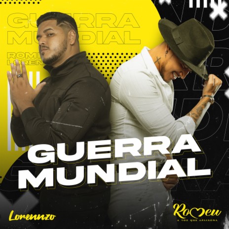 Guerra Mundial ft. Lorennzo