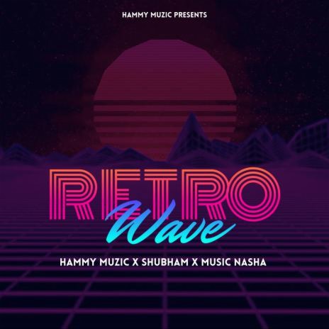 Retro Wave | Boomplay Music