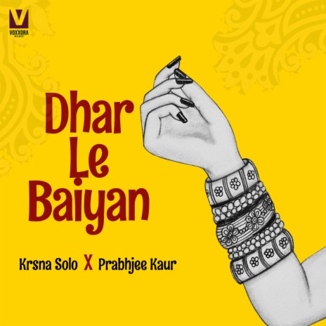 Dhar Le Baiyan ft. Prabhjee Kaur | Boomplay Music