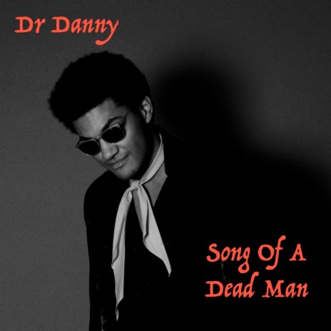 Song Of A Dead Man | Boomplay Music