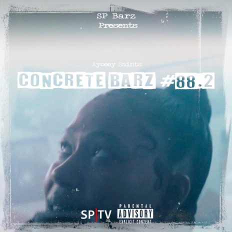 Concrete Barz #88.2 (feat. Ayceey Saints) | Boomplay Music