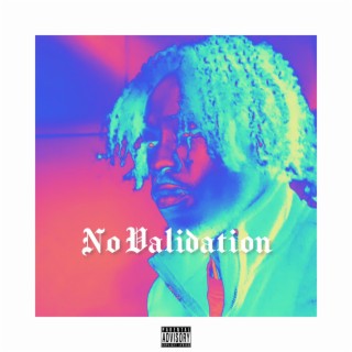 No Validation lyrics | Boomplay Music