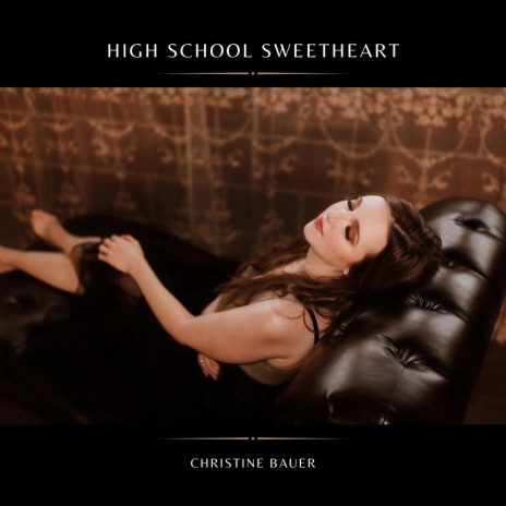 High School Sweetheart | Boomplay Music