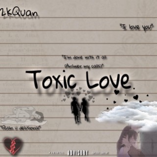 Toxic Love