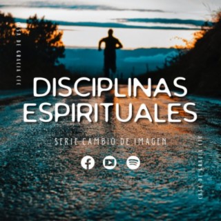 Predicaciones - Disciplinas Espirituales