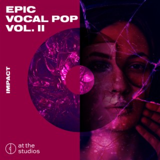 Epic Vocal Pop Vol II