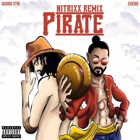 Pirate (Nitrixx Remix) ft. Dadou STM & Nitrixx | Boomplay Music