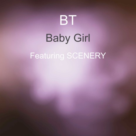 Baby Girl ft. SCENERY | Boomplay Music