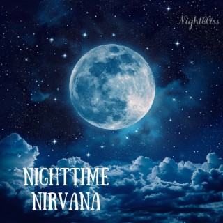 Nighttime Nirvana