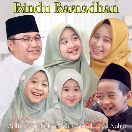 Rindu Ramadhan ft. Keluarga Nahla | Boomplay Music