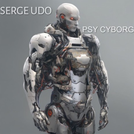 PSY CYBORG | Boomplay Music