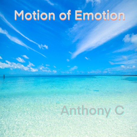 Motion of Emotion | Boomplay Music