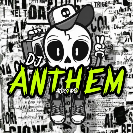 DJ ANTHEM | Boomplay Music