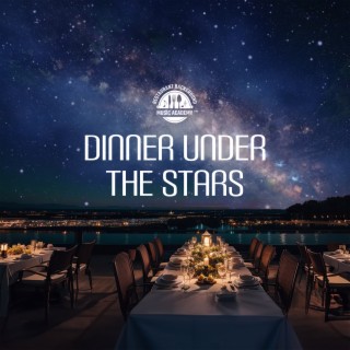 Dinner Under the Stars