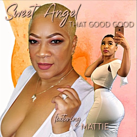 That Good Good ft. Mattie | Boomplay Music