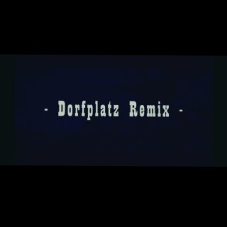 Dorfplatz (Hirzefäger Remix)
