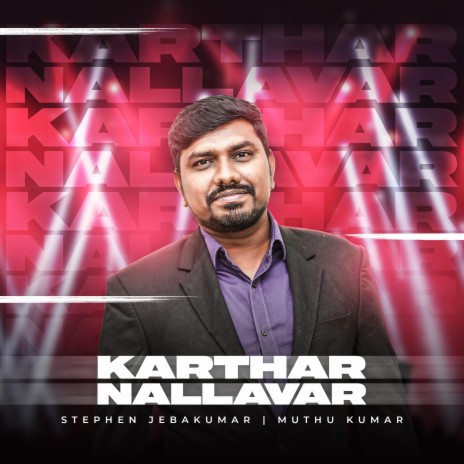 Karthar Nallavar ft. Muthu Kumar | Boomplay Music