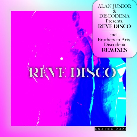 Rêve Disco (Discodena In The Disco Remix) ft. Discodena | Boomplay Music