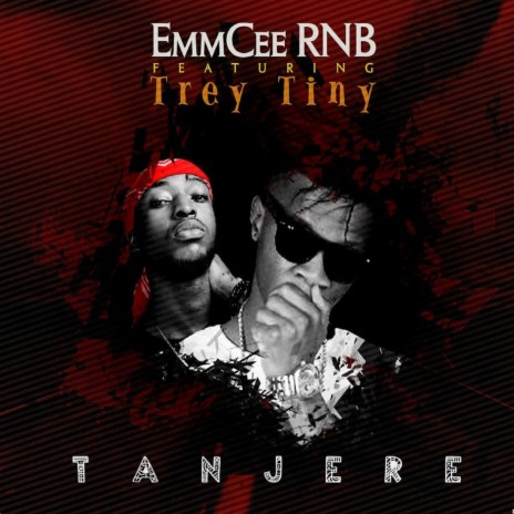 Tanjere ft. Trey Tiny | Boomplay Music