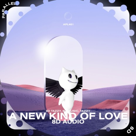 A New Kind Of Love - 8D Audio ft. surround. & Tazzy | Boomplay Music