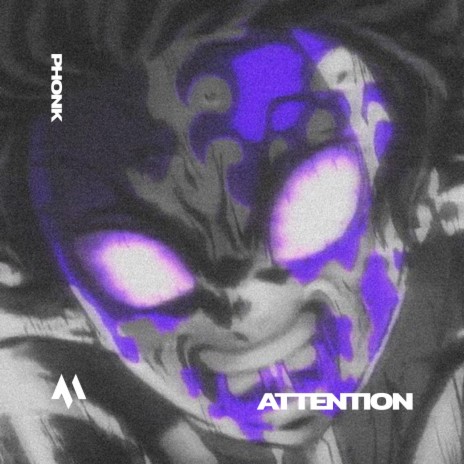 ATTENTION - PHONK ft. PHXNTOM & Tazzy | Boomplay Music