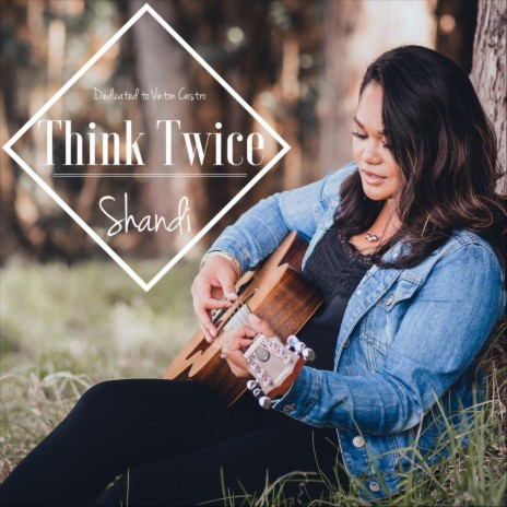 Think Twice | Boomplay Music