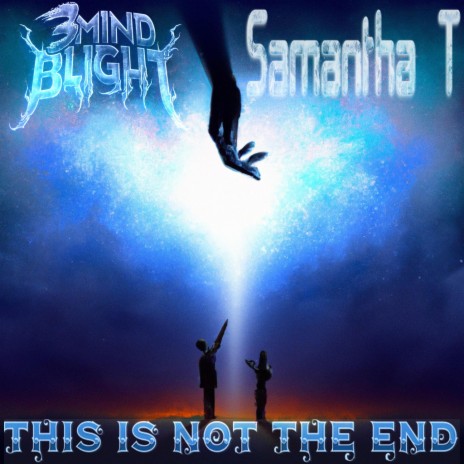 This Is Not The End ft. Samantha T | Boomplay Music