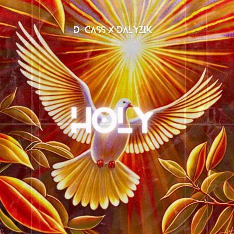 HOLY ft. Dalyzik | Boomplay Music