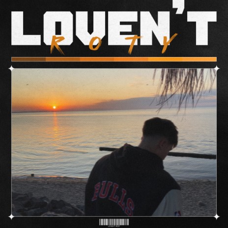 Loven't | Boomplay Music