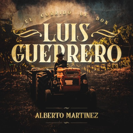 El corrido de Don Luis Guerrero | Boomplay Music