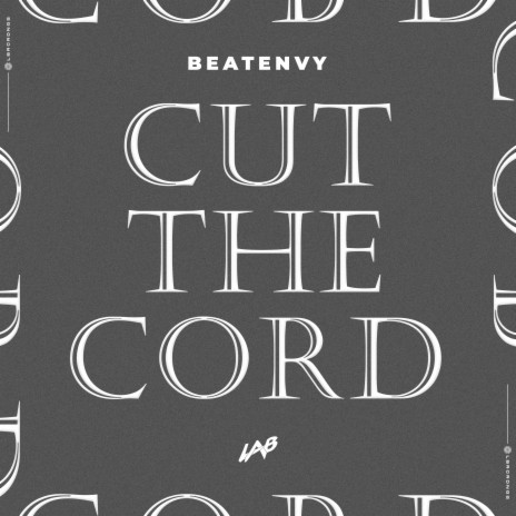 Cut the Cord | Boomplay Music