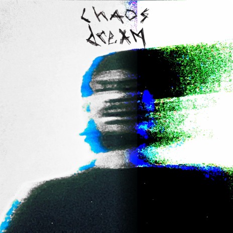 chaos dream | Boomplay Music