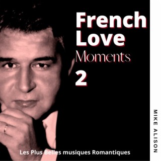 French Love 2 (Les plus belles musiques romantiques)