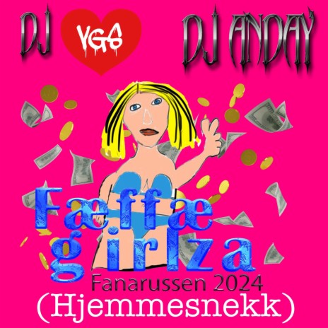 Fæffægirlza 2024 (Hjemmesnekk) ft. DJ VGS | Boomplay Music