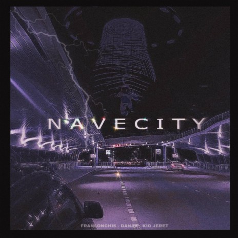 NAVECITY ft. danax & KID JERET | Boomplay Music