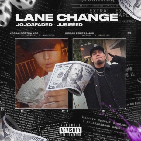 Lane Change ft. JubieeD | Boomplay Music