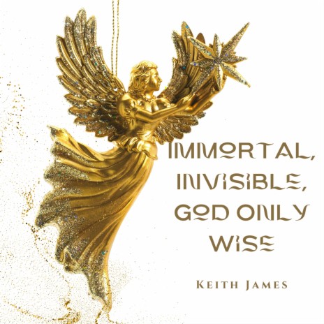 Immortal, Invisible, God Only WIse (Brass)