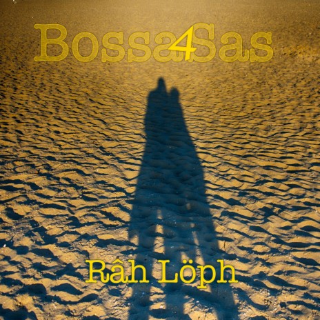 Bossa4Sas | Boomplay Music