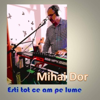 Esti Tot Ce Am Pe Lume lyrics | Boomplay Music