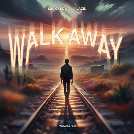 Walk Away ft. lace. | Boomplay Music