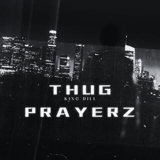 THUG PRAYERZ