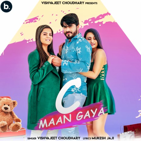 C Maan Gaya | Boomplay Music