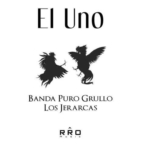 El Uno ft. Los Jerarcas