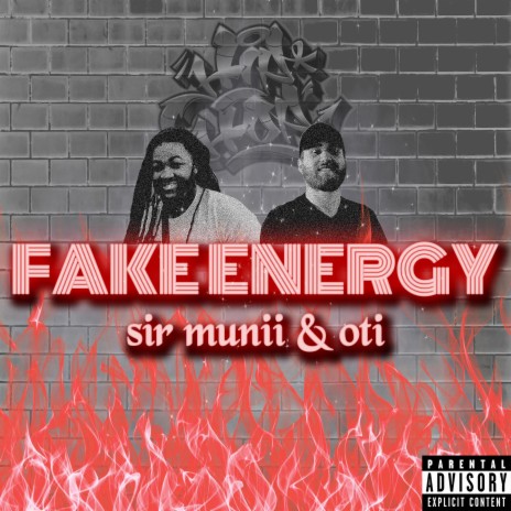 Fake Energy ft. Sir.Munii | Boomplay Music