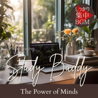 Study Buddy:しっかり集中BGM - The Power of Minds